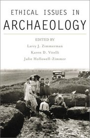 Ethical Issues in Archaeology (Society for American Archaeology)