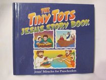 The Tiny Tots Jesus Story Book