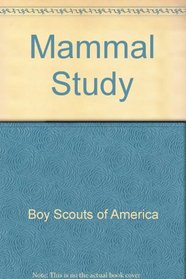 Mammal Study (Merit badge series)
