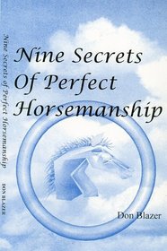 Nine Secrets of Perfect Horsemanship