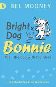 Bright Dog Bonnie (Bonnie Dog)