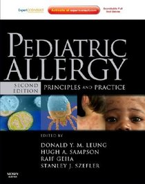 Pediatric Allergy: Principles and Practice: Expert Consult