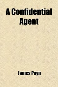 A Confidential Agent