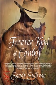 Forever Kind of Cowboy (Cowboy Dreamin', Bk 5)