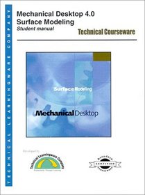 Mechanical Desktop 4 Surface Modeling - Student Manual