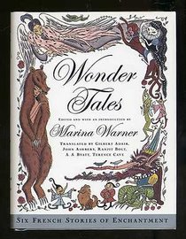 Wonder Tales: Six French Stories of Enchantment