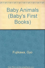Baby Animals (Baby's First Books)