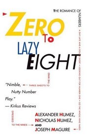 Zero to Lazy Eight : The Romance Numbers