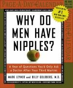 Why Do Men Have Nipples? Page-A-Day Calendar 2007 (Page a Day Calendar)