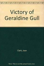 Victory of Geraldine Gull