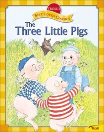 The Three Little Pigs (Troll's Best-Loved Classics)