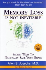 Memory Loss Is Not Inevitable: Secret Ways to Naturally Save Your Brain