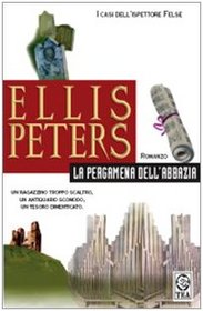 La pergamena dell'abbazia (Rainbow's End) (Inspector George Felse, Bk 13) (Italian Edition)