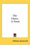 The Chace: A Poem