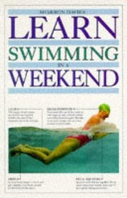 Learn Swimming in a Weekend (Learn in a Weekend)