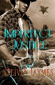 Imperfect Justice (Cowboy Justice Association, Bk 6)