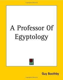 A Professor Of Egyptology