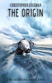 The Origin:  (The Sighting Book Two)