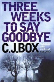 Three Weeks to Say Goodbye