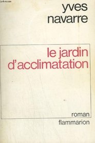 Le Jardin d'acclimatation: Roman (French Edition)