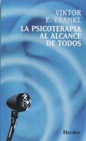 La Psicoterapia al alcance de todos (Spanish Edition)