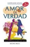 The Amor de Verdad (Spanish Edition)