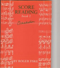 Score Reading: Book 1: Orchestration (Score Reading Book 1)