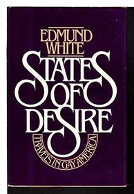STATES OF DESIRE Travels on Gay America