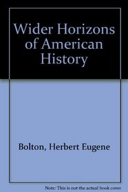 Wider Horizons of American History
