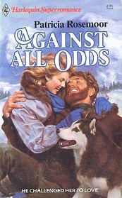 Against All Odds (Harlequin Superromance, No 301)