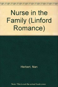 A Nurse in the Family (Linford Romance Library)
