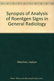 Synopsis of Analysis of roentgen signs in general radiology
