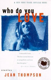 Who Do You Love: Stories