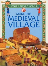Make This Medieval Village (Cut Outs)