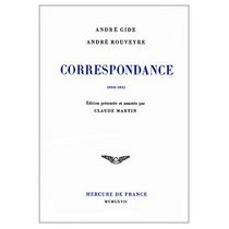 Correspondance avec Andre Rouveyre (1909 1951)