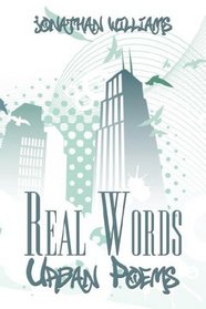 Real Words: Urban Poems