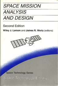 Space Mission Analysis and Design (Space Technology Library)