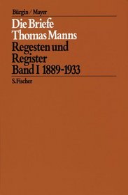 Die Briefe Thomas Manns: Regesten u. Reg (German Edition)