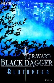 Blutopfer (German) (Black Dagger Brotherhood, Bk 2)