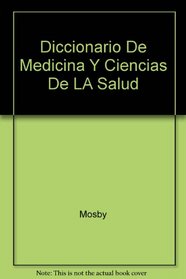 Diccionario Mosby Pocket De Medicina Y Ciencias De La Salud (Spanish Edition)