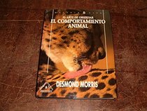 Arte de Observar El Comportamiento Animal (Spanish Edition)