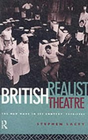 British Realist Theatre: The New Wave in Its Context 1956-1965
