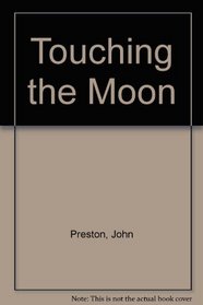 Touching the Moon (A Mandarin paperback)