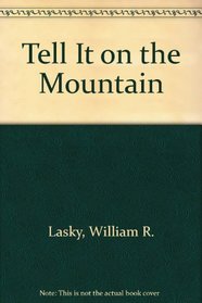 Tell It on the Mountain
