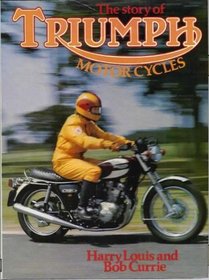 Story of Triumph Motor Cycles