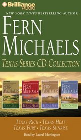 Fern Michaels Texas Series CD Collection: Texas Rich, Texas Heat, Texas Fury, Texas Sunrise (Texas)