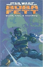 Death, Lies, and Treachery (Star Wars: Boba Fett)