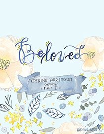Beloved - Opening Your Heart Series - Book 1
