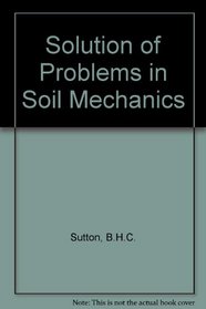 Solution of problems in soil mechanics: A problem-based textbook