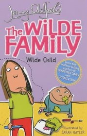 The Wilde Family: Wilde Child